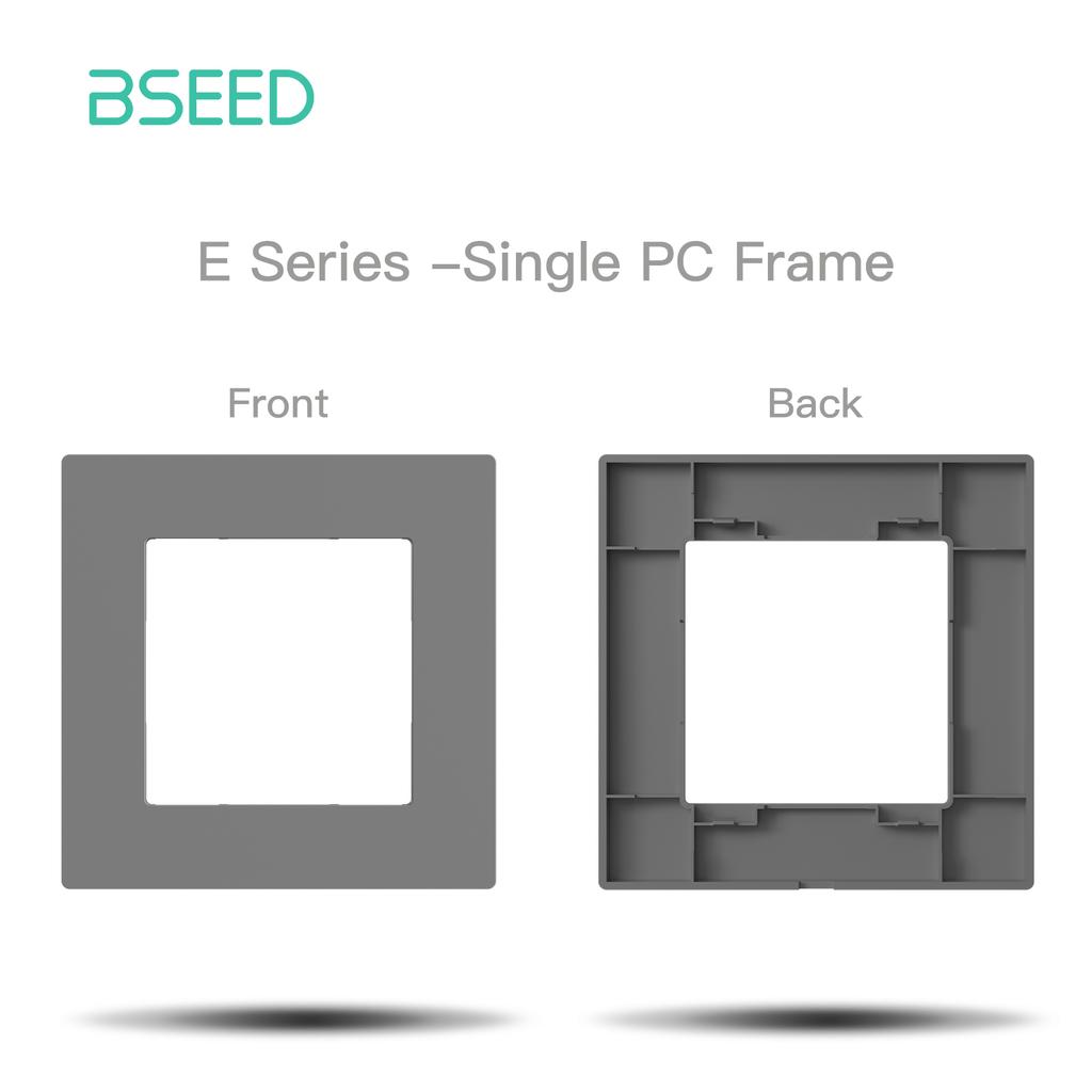 BSEED  Plastic Frames of E Series For Switch Socket Parts Switch Panels Free Combination EU Standard Without Metal Plate
