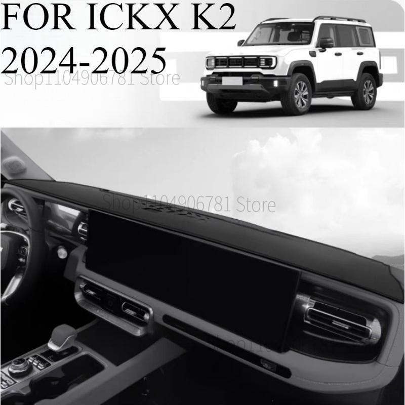 FOR ICKX K2 2024-2025 Car Dash Mat Dashmat Dashboard Cover Sun Shade Dash Board Cover Carpet Accessories
