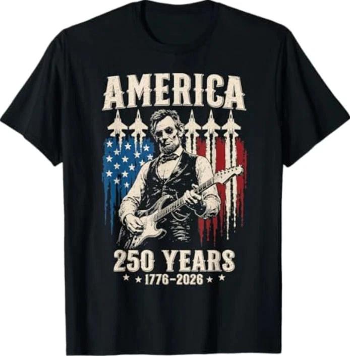 Abraham Lincoln Playing Guitar 250th Anniversary 4th Of July TShirt S