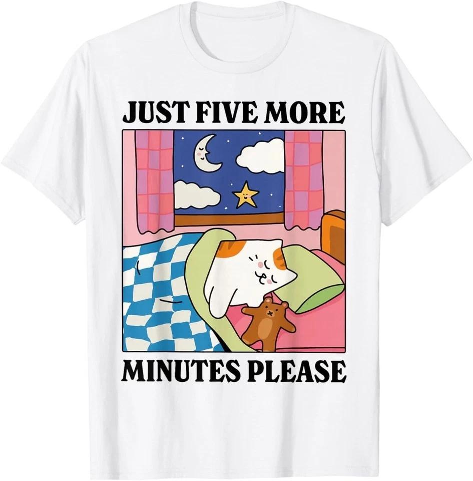 Just Five More Minutes Please Funny Sleeping Lazy Cat Kitten T-Shirt S