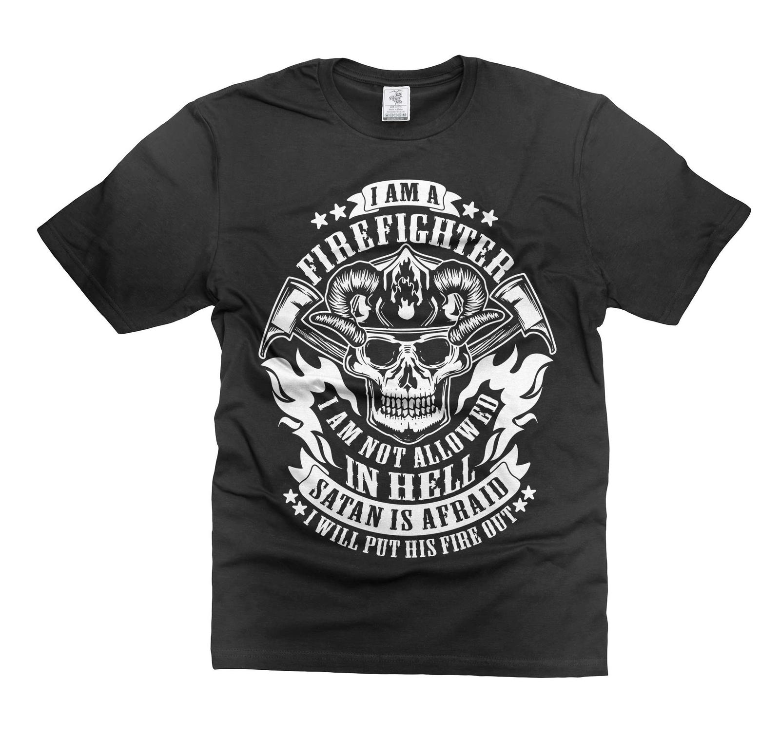 I am A Firefighter I am not allowed in hell Shirt Funny Firefighter Joke Gifts 3XL