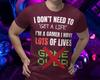 Funny Gaming T-shirt | I Don't Need To Get a Life ... Novelty Tshirt