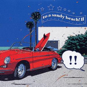 

CD VARIOUS To a Sandy Beach II Casual Style UICY4118 2003 Japan SoulFunk Used