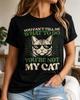 You Can't Tell Me What to Do Shirt, You're Not My Cat Tee, Funny Feline Lover Gift, Sarcastic Pet Humor Graphic Apparel for Women Men Unisex