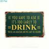 Funny Drink Quote Vintage Metal Poster Wall Art for Bar