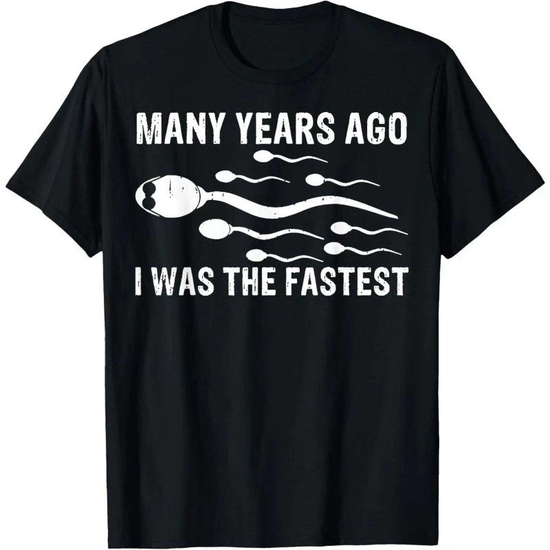 Many Years Ago I Was The Fastest Black T-Shirt S