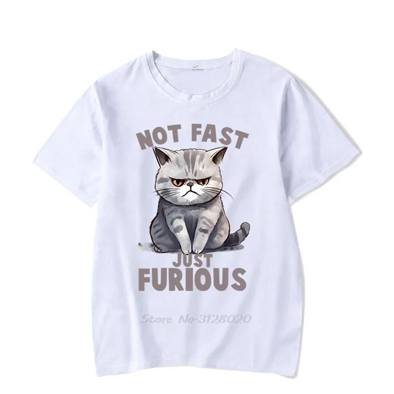 Not Fast Just Furious Graphic Tshirt Funny Crazy Cat Tshirt Fashion Harajuku Tees Oversized Men Brand Tshirt Hip Hop T Shirt