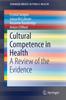 Kniha Cultural Competence In Health : A Review of the Evidence