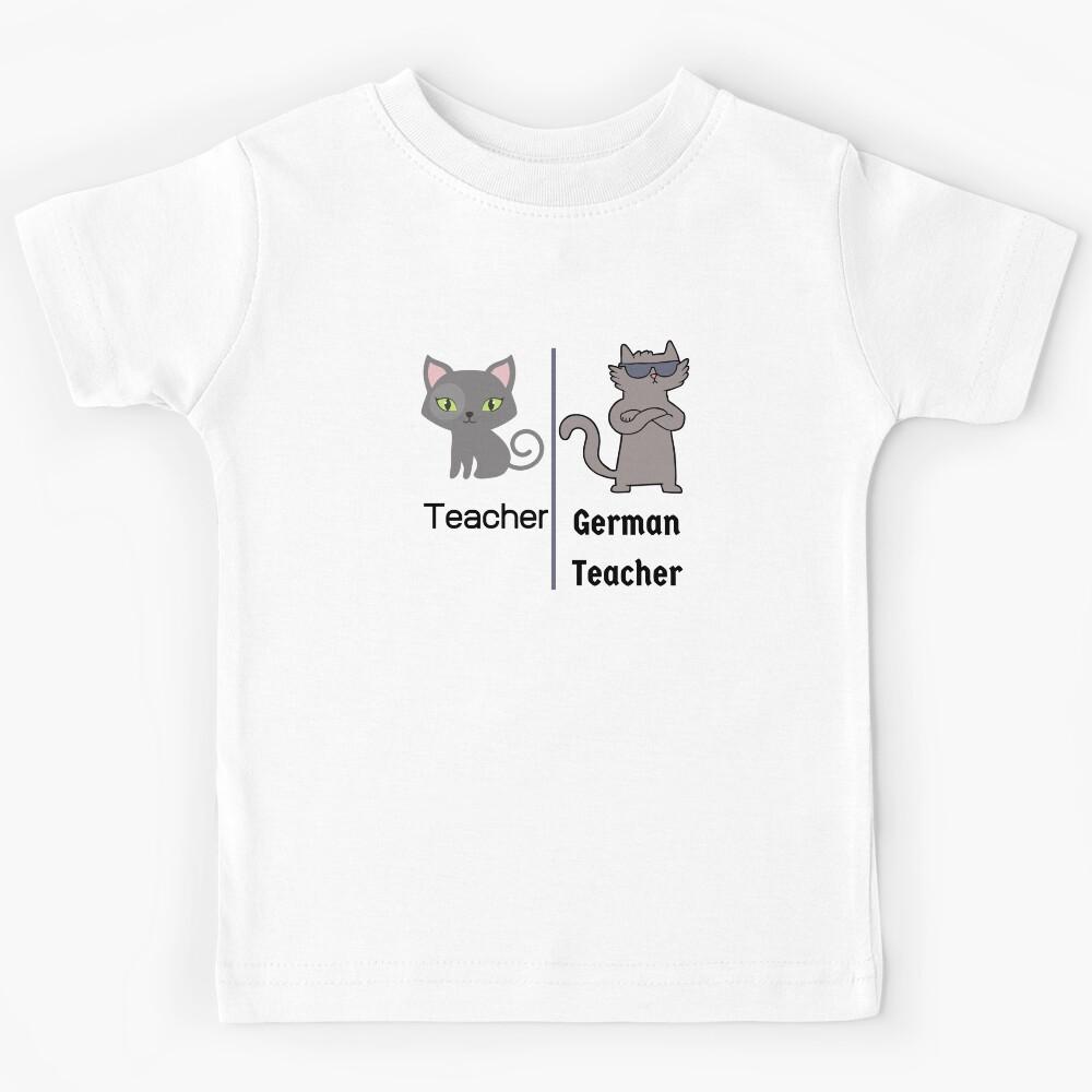 German Teacher Cool Cat Deutschlehrer Deutschlehrerin Kids T-Shirt 100