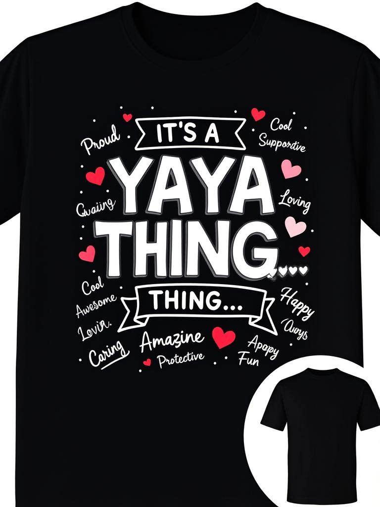 This Humorous Saying from Yaya Is a Charming Design for a Grandmother'S Mother'S Day T-Shirt Perfect for Outdoor Wear It'S a Casual Summer Top with a