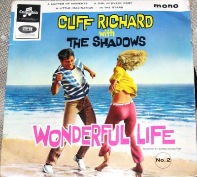 7inch Record CLIFF RICHARD & THE SHADOWS - Wonderful Life (No. 2) SEG8354 Columbia 1964 UK Rock Used