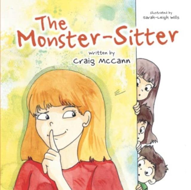 The Monster Sitter by Craig McCann Paperback Book 9781909191945