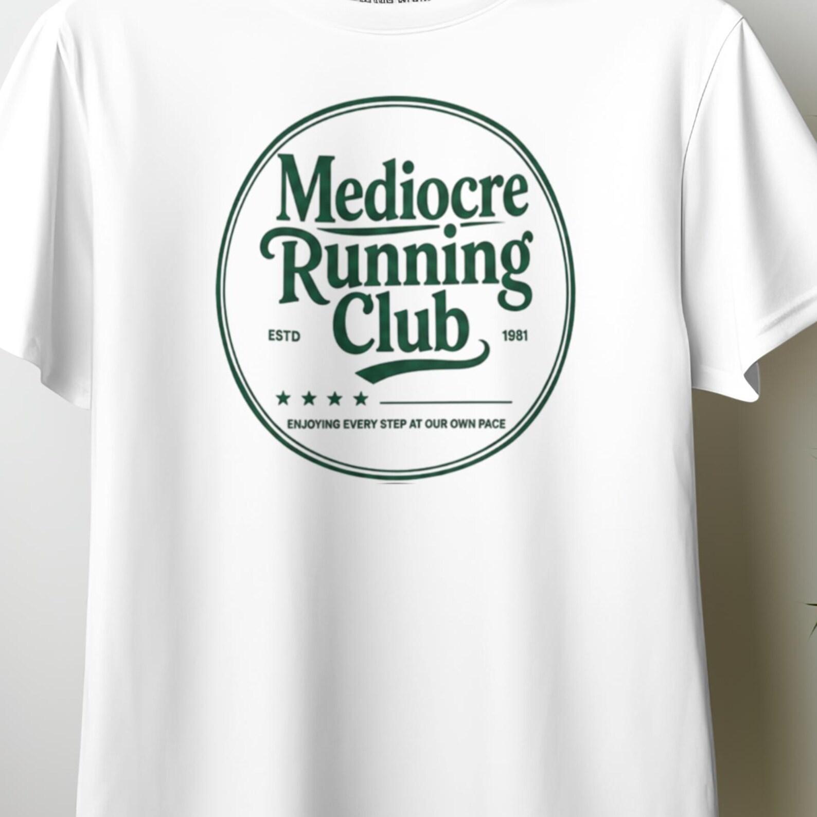 Mediocre Running Club Shirt, Funny Running Tee, Vintage Runner T-Shirt,Slow Pace Club Shirt, Marathon Humor Tee,Jogger Gift, Retro Running10 S