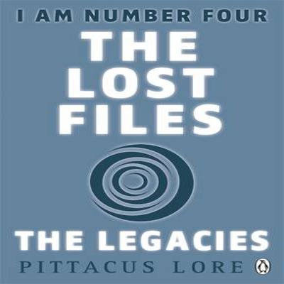 I Am Number Four The Lost Files The Legacies by Pittacus Lore Paperback Book 9781405912624