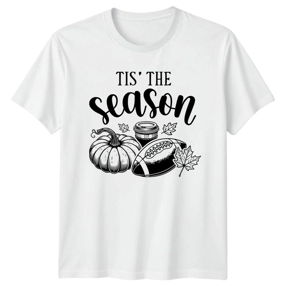 Tis The Season Autumn Seasons Unisexs TShirt Unisexs Tee Graphic Unisex Top S