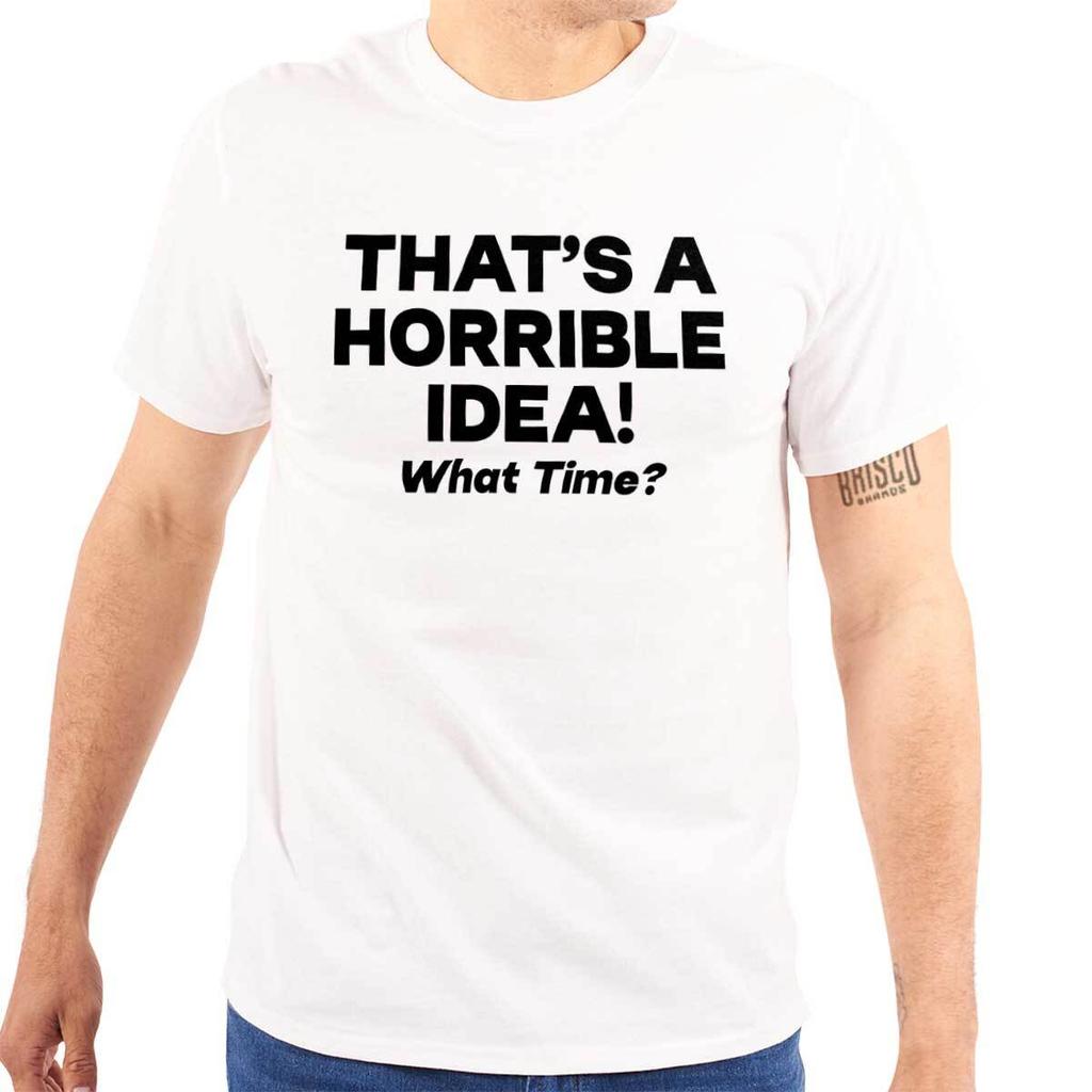 Funny That's A Horrible Ida What Time Joke Womens or Mens Crewneck T Shirt Tee