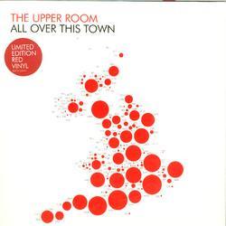 7inch Record UPPER ROOM All Over This Town 82876728007 Columbia 2006 UK Rock Used
