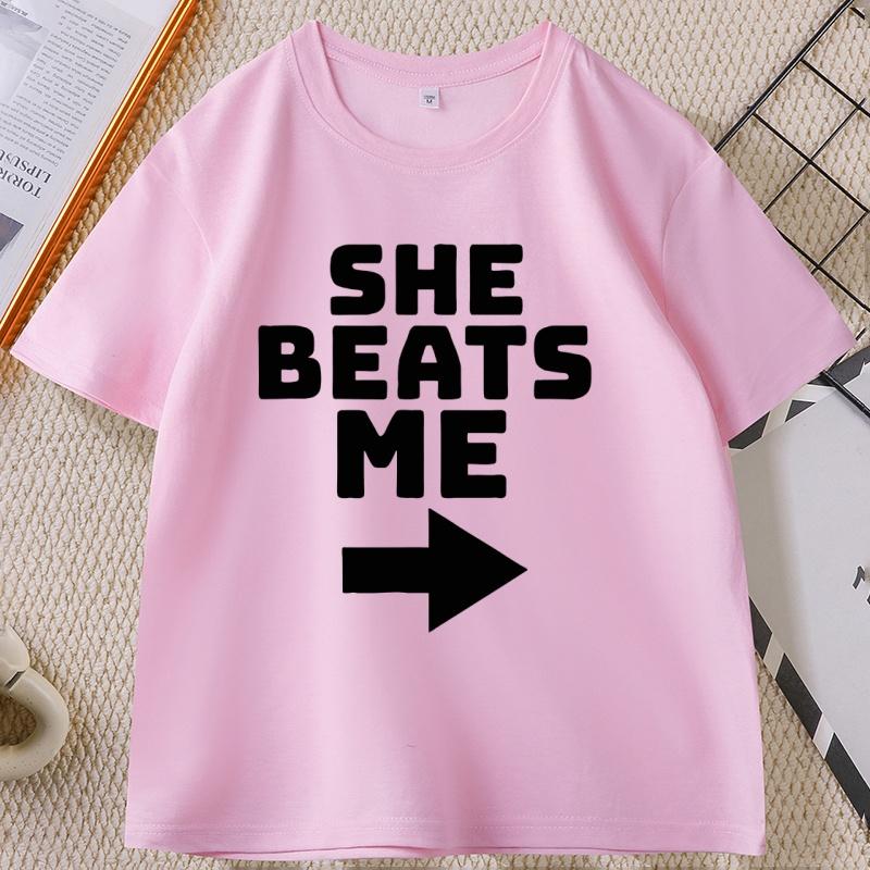 She Beats Me Printed Cotton T-shirt Funny Short Sleeves Round Neck T Shirt Men Loose Tees Clothes Basic Comfortable Male Tshirt