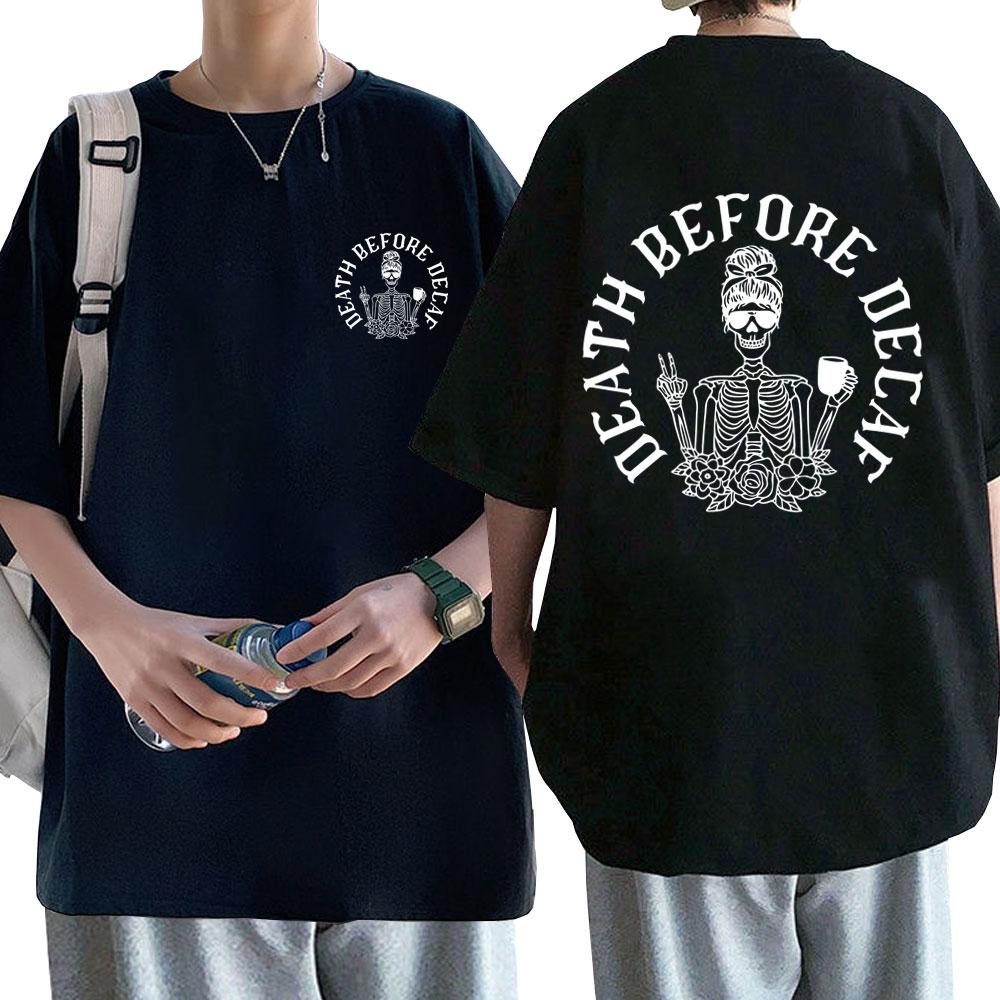 Death Before Decaf Print T Shirts Unisex Fashion Oversized Tshirt Men Women Halloween Pumpkin Spice Coffee Short Sleeve Tshirt