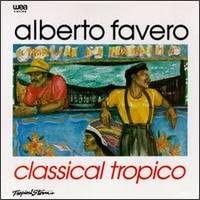 

CD FAVERO, ALBERTO - Classical Tropico Non Japan Jazz Used