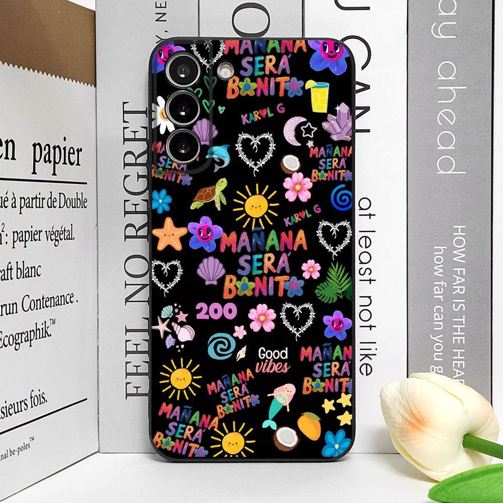 Karol G Manana Sera Bonito Phone Case for Samsung Galaxy S22 S23 S24 S25 Ultra S20 Plus S21FE Soft Silicon Cover Aesthetic Shell