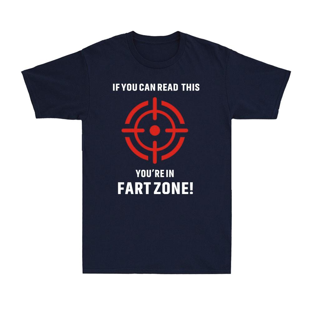 Humorous Graphic Sarcastic Graphic Novelty Offensive Youre In Fart Zone TShirt