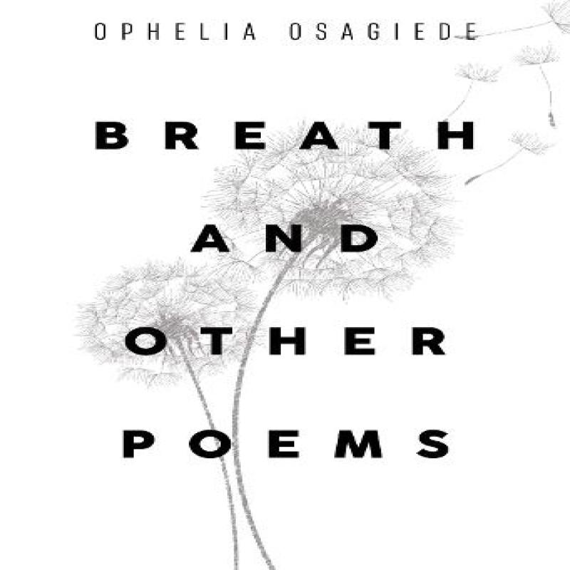 Breath and Other Poems by Ophelia Osagiede Paperback Book 9781804399750