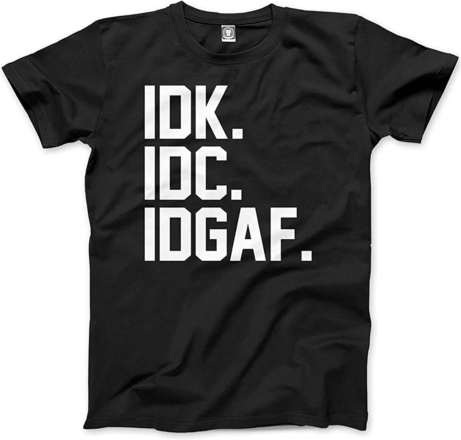 IDK. IDC. IDGAF Funny Sarcastic Hipster Mens Unisex Christmas t Shirts Mens S чёрный
