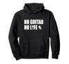 No Guitar No Life Guitar Lover Classical Guitar Classical Music Acoustic Guitar Guitar Club Jazz Music Guitar Hoodie