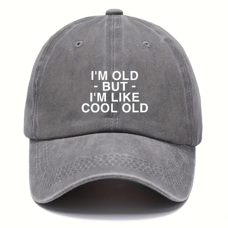 1 Unisex Y2K Style Printed IM OLDBUTIM LIKE COOL OLD Washed Baseball Cap Outdoor Baseball Hat for Sports Sun Shade