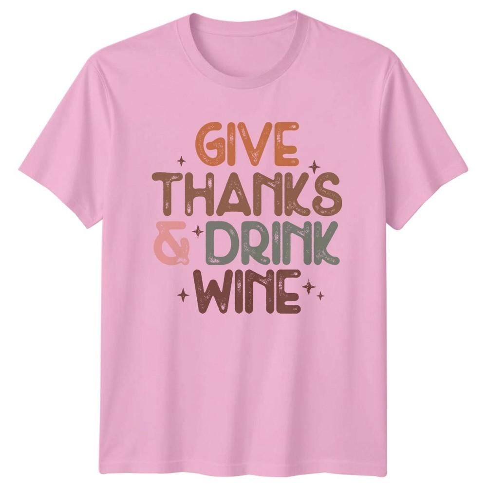 Give Thanks Drink Wine TShirt Wine Drinking Christmas Gift For Her
