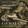 We Germans by Alexander Starritt Paperback Book 9781529317251