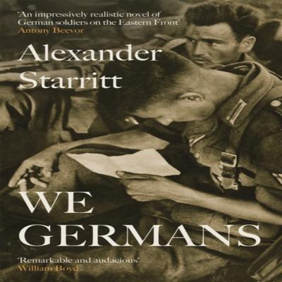 We Germans by Alexander Starritt Paperback Book 9781529317251