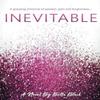 Inevitable by Bella Black Paperback Book 9780578441696