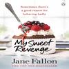 My Sweet Revenge by Jane Fallon Paperback Book 9781405917759