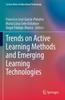 The Trends On Active Learning Methods and Emerging Learning Technologies Book