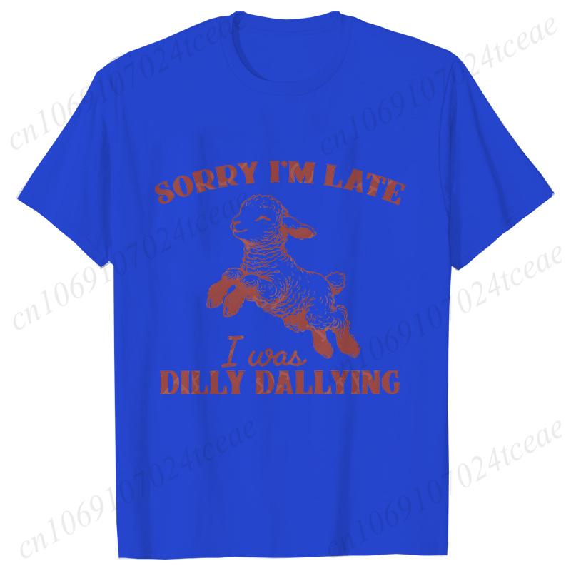 Sorry I'm Late I Was Dilly Dallying T-shirts for Women Funny Sheep Graphic Y2k Tops Summer Short Sleeve Tees Female Clothing