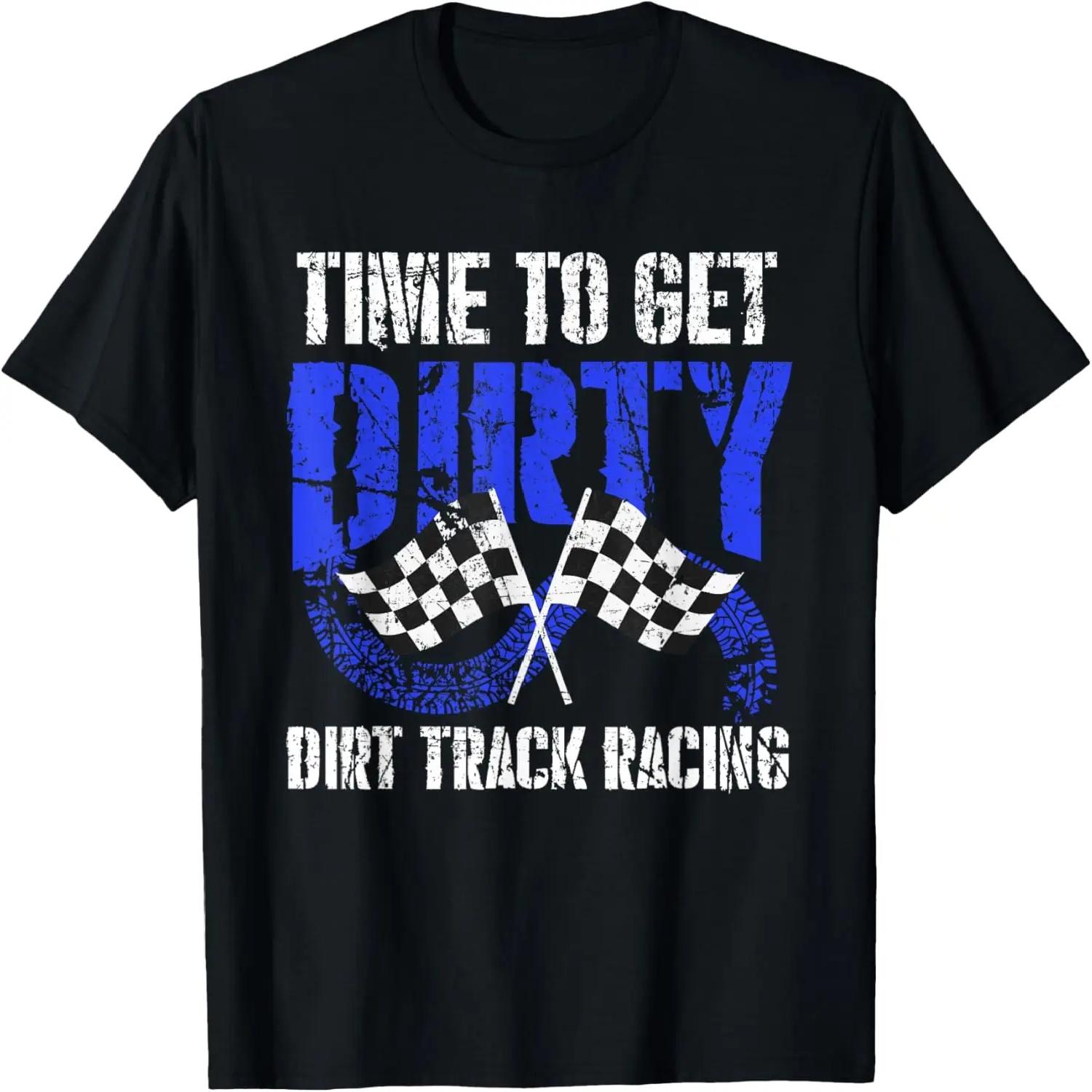 Time To Get Dirty Dirt Track Racing - Checkered Flag Race T-Shirt S чёрный
