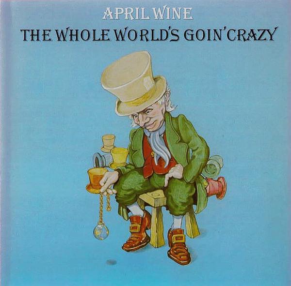 

CD APRIL WINE Whole Worlds Goin Crazy Q26510 Aquarius Record 1993 Canada Rock Used