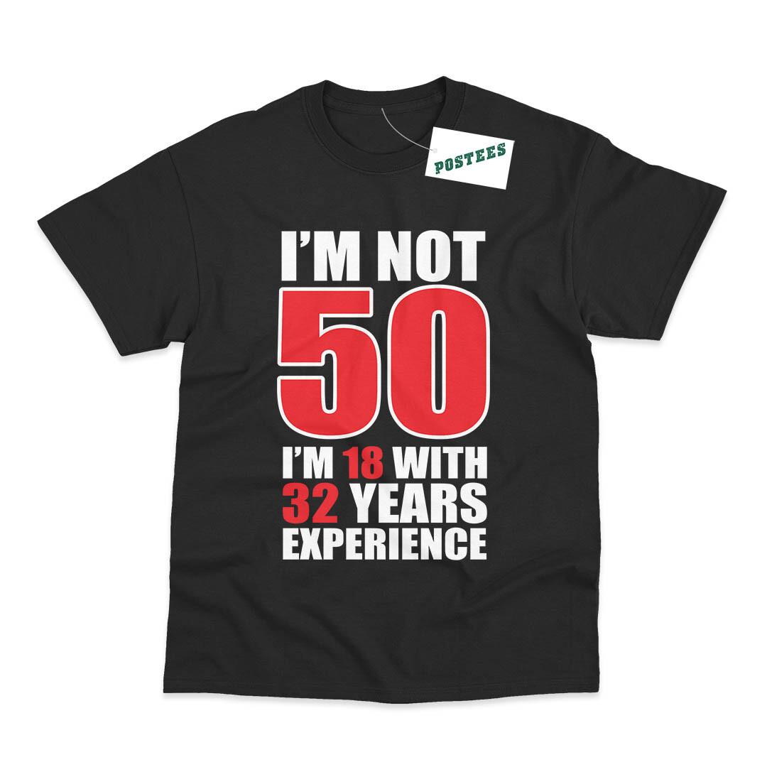26 I m Not 50 Funny 50th Birthday Gift Printed T-Shirt Unisex T-Shirt M