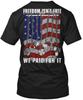 Freiheit ist nicht umsonst Wir haben dafür bezahlt TTshirt Hergestellt in den USA Größe S bis 5XL