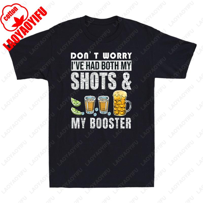 Dont Worry Ive Had Both My Shots and Booster Funny Vaccine Joke Men Women Cotton TShirt Short Sleeves with Beer Prints Tops S