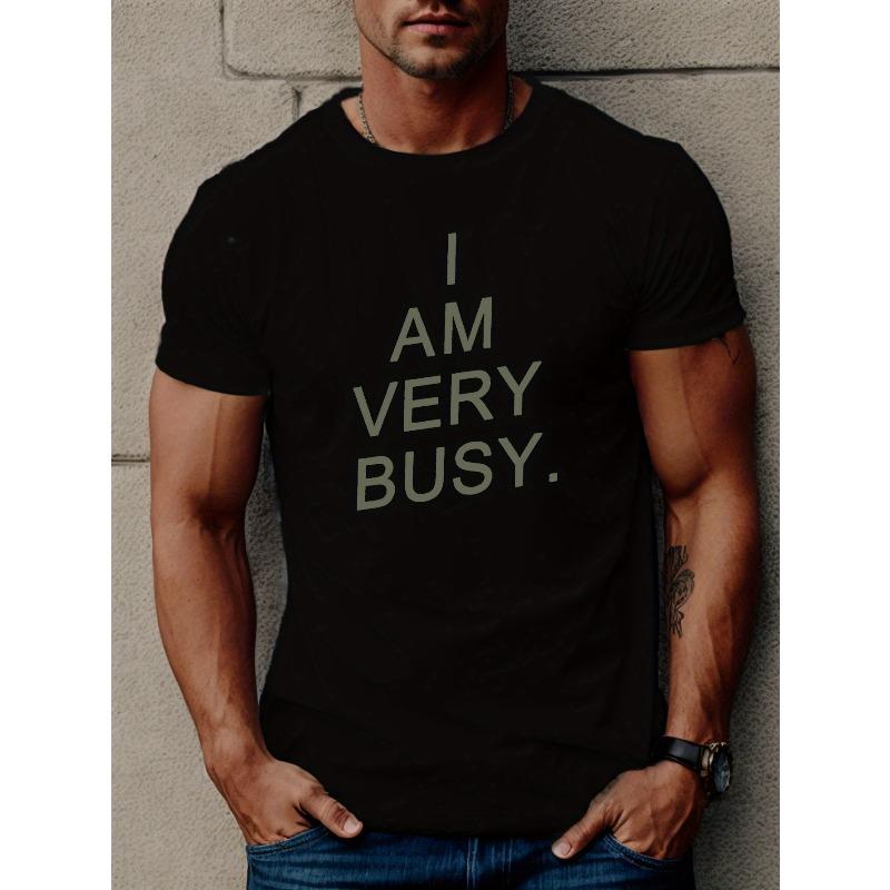 

European Size I Am Very Busy Men s Casual Short Sleeve T-Shirt - Breathable Polyester, Geometric Print, Round Neck - Perfect for Summer 4XL чорний