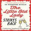 The Little Old Lady Strikes Back by Catharina IngelmanSundberg... 9781035005567