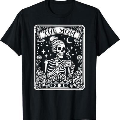 The Mom Funny Tarot Card Woman Skeleton Mother Skull Mama T Shirt