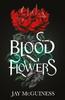 Blood Flowers by Jay McGuiness Paperback Book 9780702328770