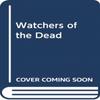 Watchers of the Dead by Simon Beaufort Hardback Book 9780727888914