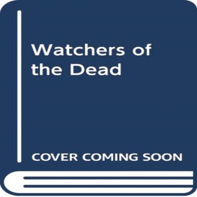 Watchers of the Dead by Simon Beaufort Hardback Book 9780727888914