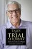 كتاب Tales of a Trial Attorney : Twists and Turns of Litigation