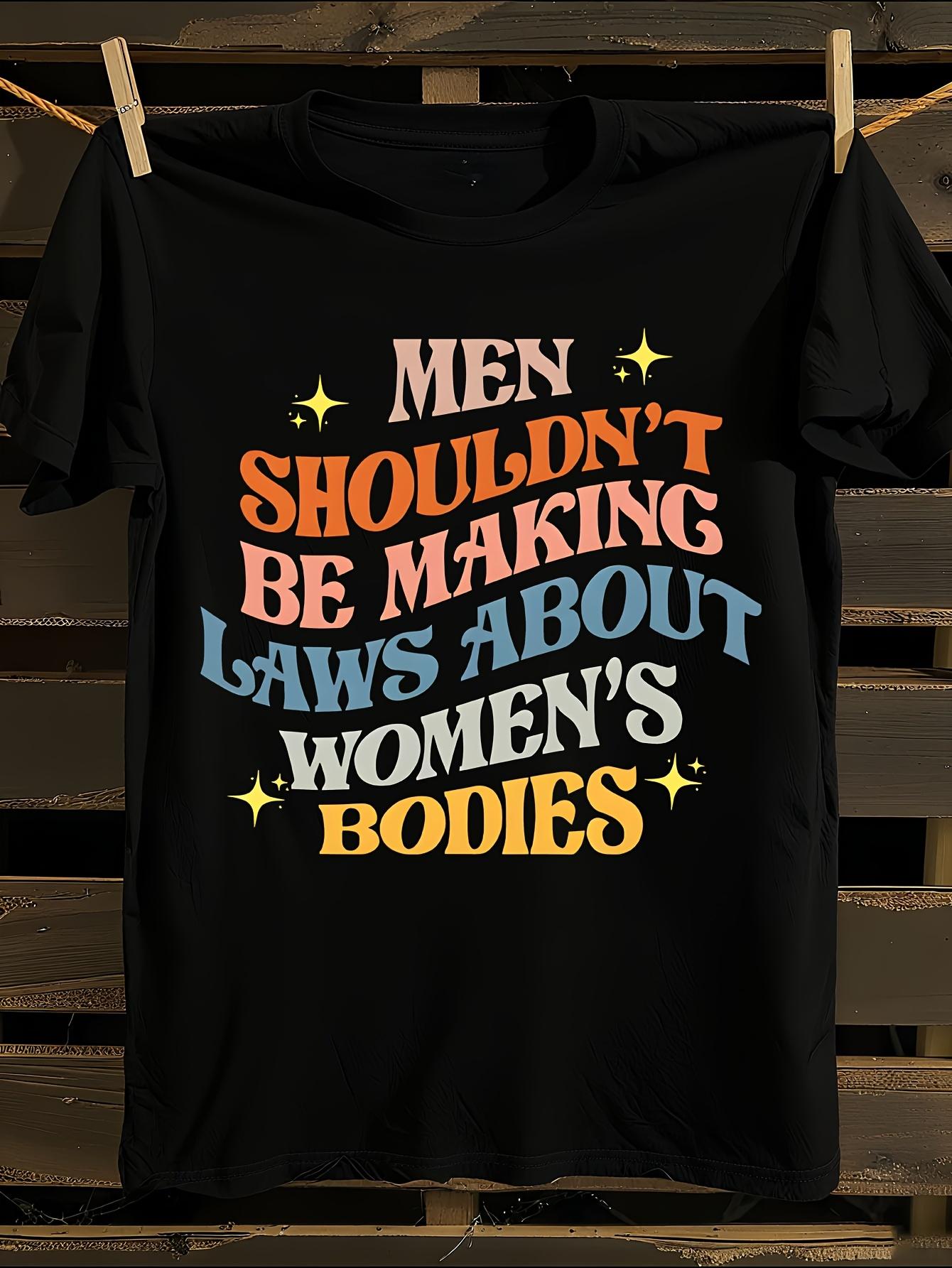 Feminist Slogan Tshirt XXXL